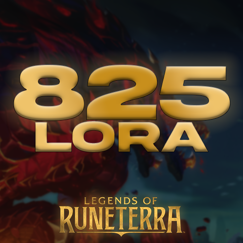 Legends of Runeterra 825 LoRa
