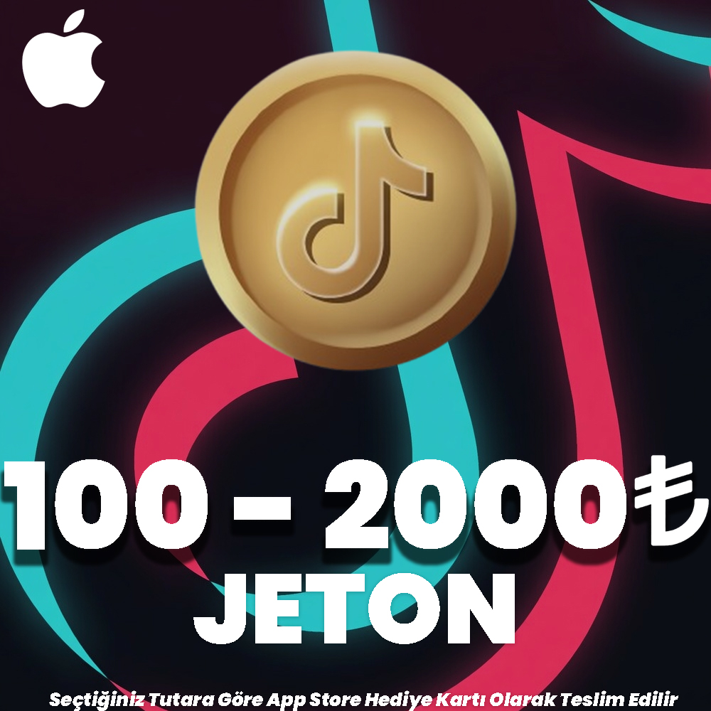 TikTok Apple Store 100 - 2000 TL Jeton