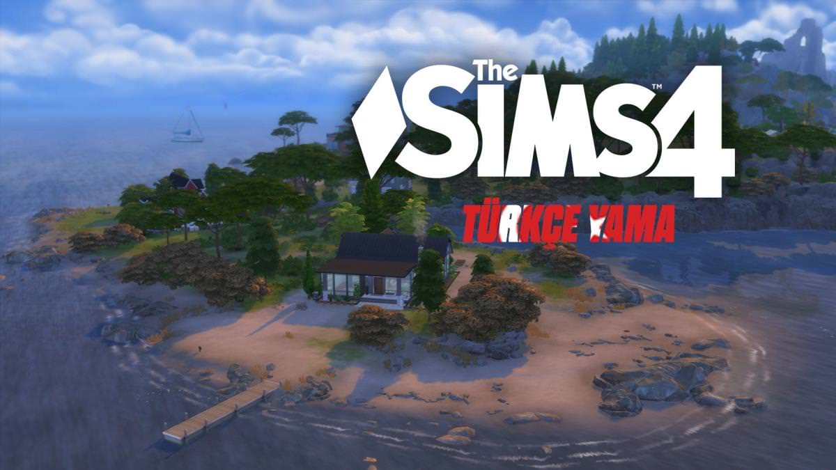 The Sims 4 Türkçe yama 2022! The Sims 4 Türkçe yama nasıl indirilir ve kurulur?